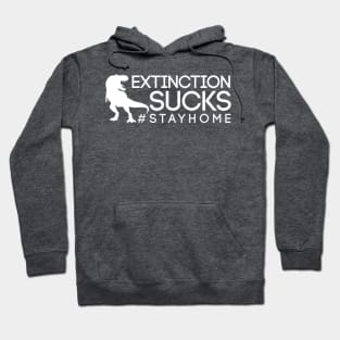 Extinction Sucks Stay Home Hoodie